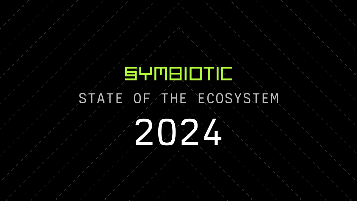 Symbiotic: State of the Ecosystem 2024