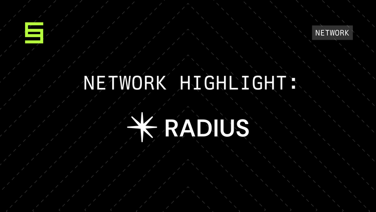 Network Highlight: Radius Secure Block Building