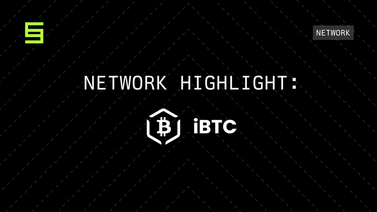 Network Highlight: iBTC