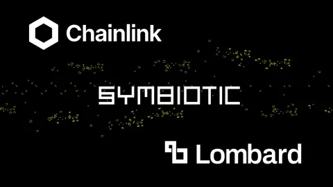 Symbiotic, Lombard, and Chainlink Collaborate To Enhance Cryptoeconomic Guarantees of Cross-Chain LBTC Transfers via CCIP
